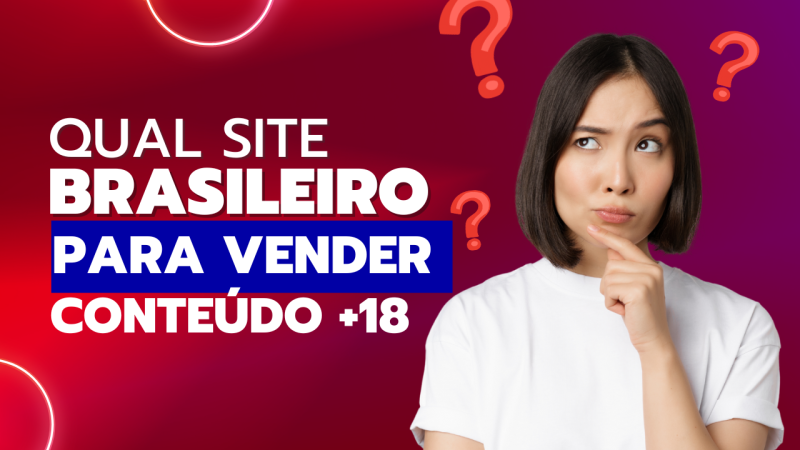 Guia Completo: As Melhores Plataformas para Vender Conteúdo Adulto em 2025 🚀
