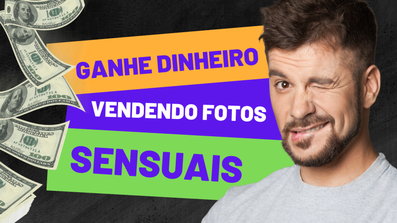 Passo a Passo de Como Vender Fotos e Vídeos Sensuais e Ganhar Dinheiro Como Criador(a) de Conteúdo Adulto 💰🎬