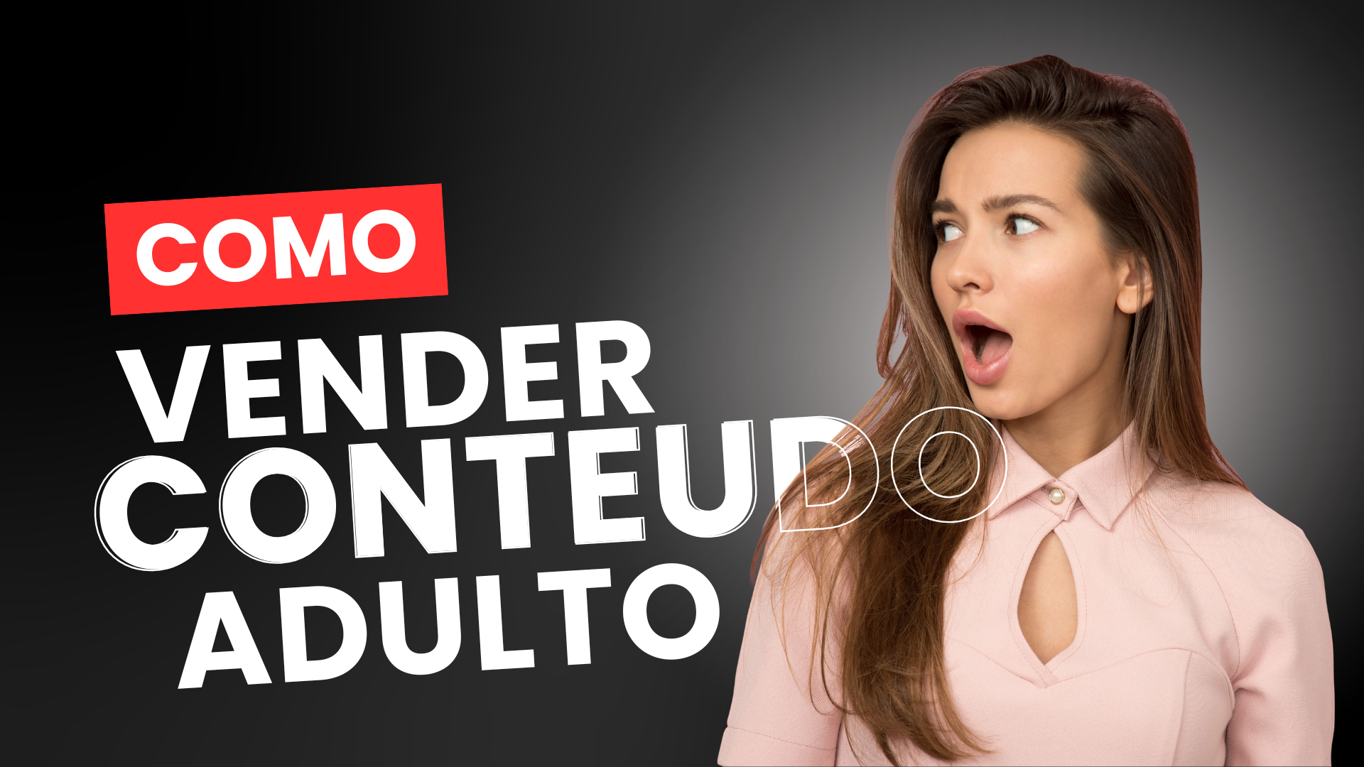 Como Vender Fotos e Vídeos Adultos e Ganhar Dinheiro 💰🎬