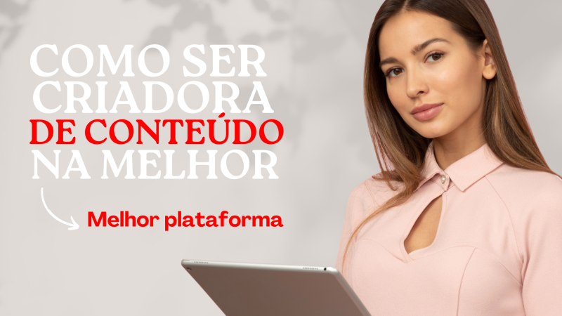 Criadora de Conteúdo Adulto: Como Começar, Ganhar Dinheiro e Crescer 🚀💰