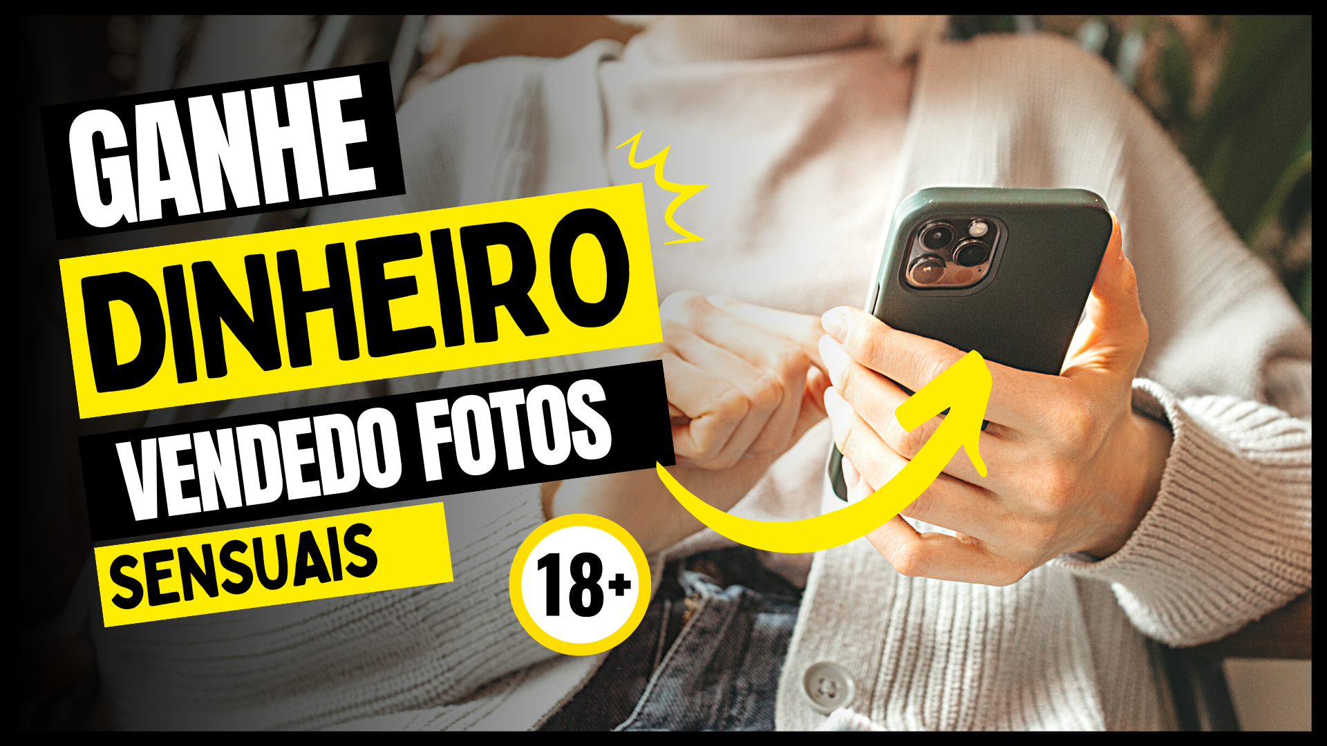 Ganhe Dinheiro Vendendo Fotos Sensuais na Internet (Ganhe 10 Mil Por Mês) 💰📸