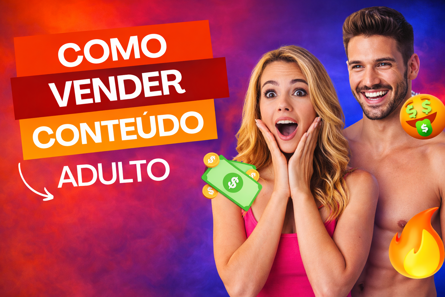 🔥 COMO VIVER DE CONTEÚDO ADULTO E GANHAR RENDA ONLINE