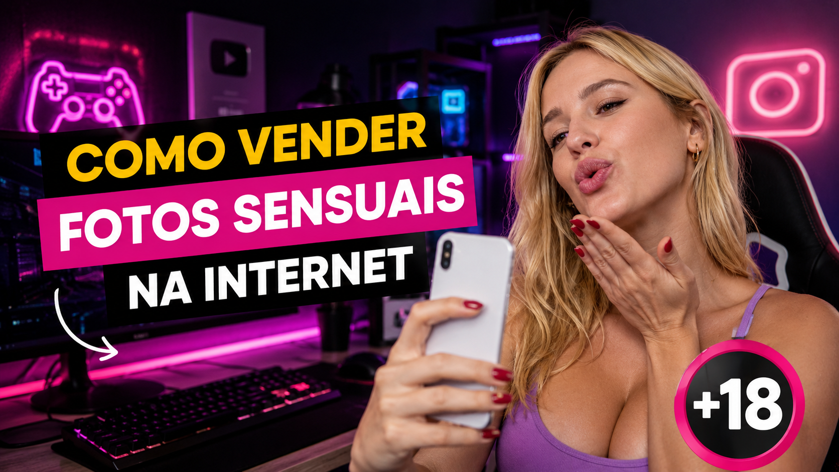 🔥 COMO GANHAR DINHEIRO TODOS OS DIAS COM CONTEÚDO +18 USANDO A ESTRATÉGIA CERTA