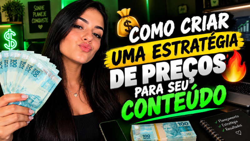 💰 COMO CRIAR UMA ESTRATÉGIA DE PREÇOS PARA SEU CONTEÚDO +18