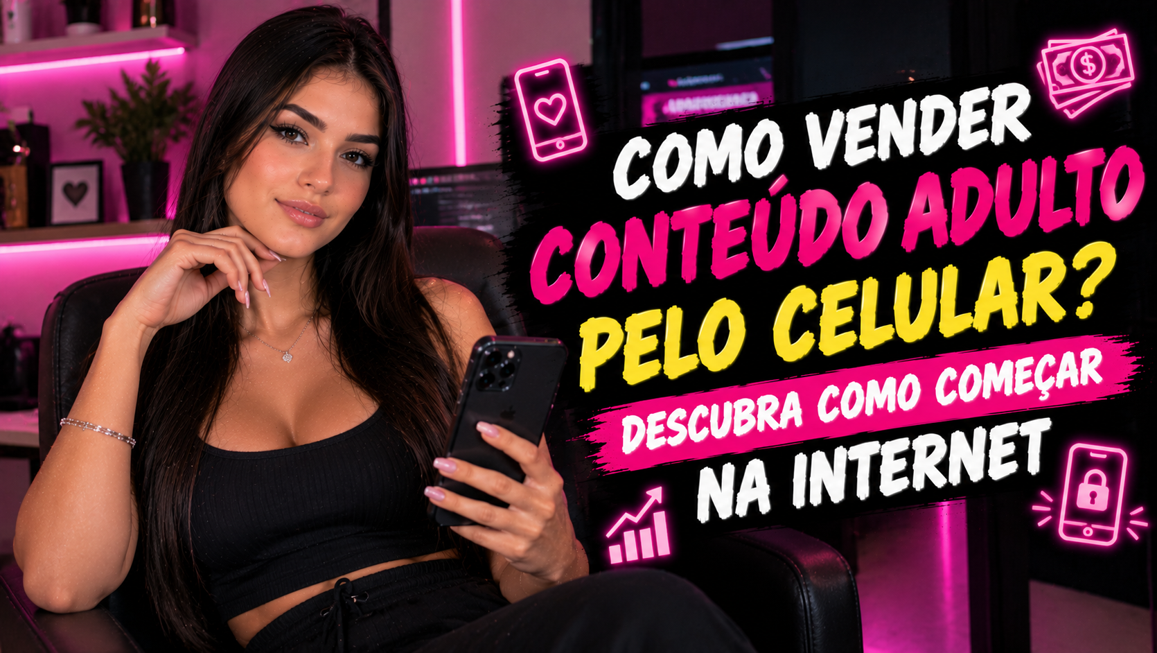 💰COMO VENDER CONTEÚDO ADULTO PELO CELULAR? DESCUBRA COMO COMEÇAR NA INTERNET
